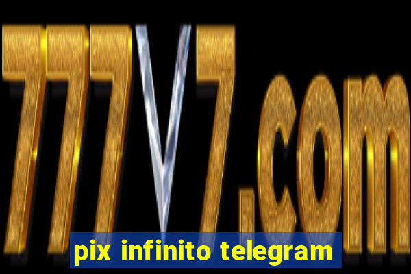 pix infinito telegram